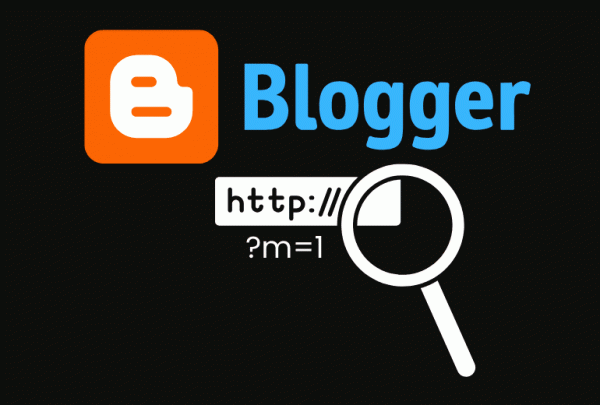 Blogger Mobil URL Uzantısı (?m=1) Nasıl Kaldırılır?